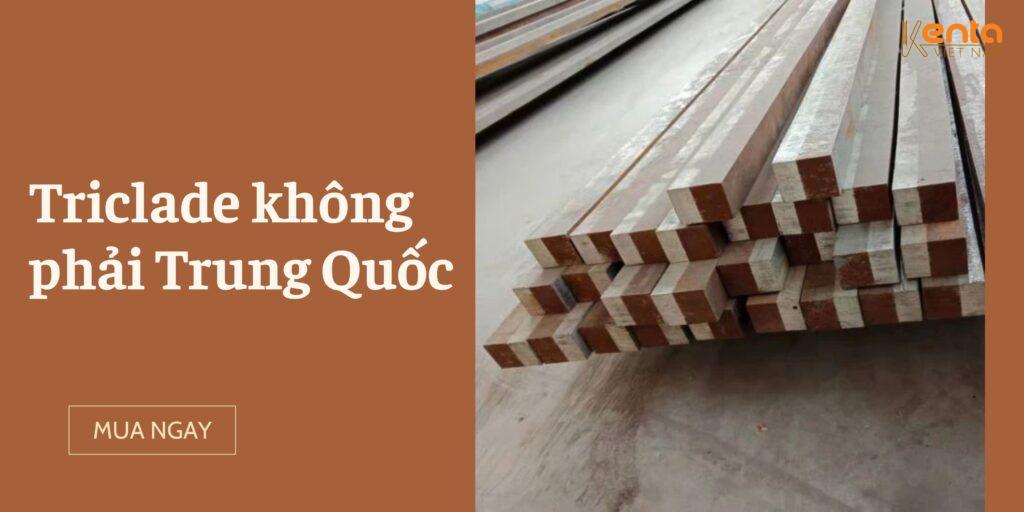 Triclade không phải Trung Quốc