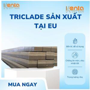 Triclade sản xuất tại EU