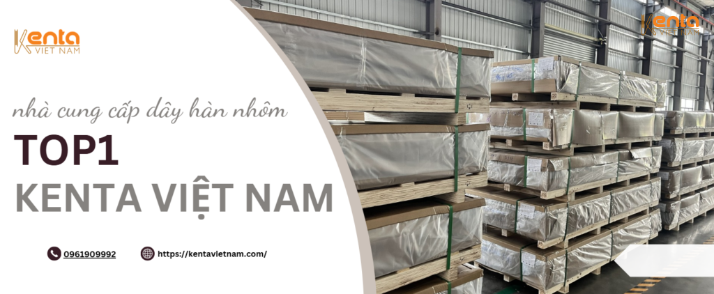 Nhà cung cấp dây hàn nhôm Top1