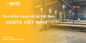 Kho nhôm hàng hải tại Việt Nam
