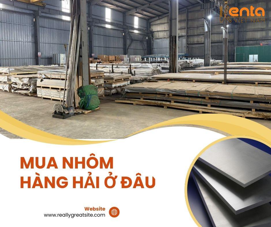Mua nhôm hàng hải ở đâu