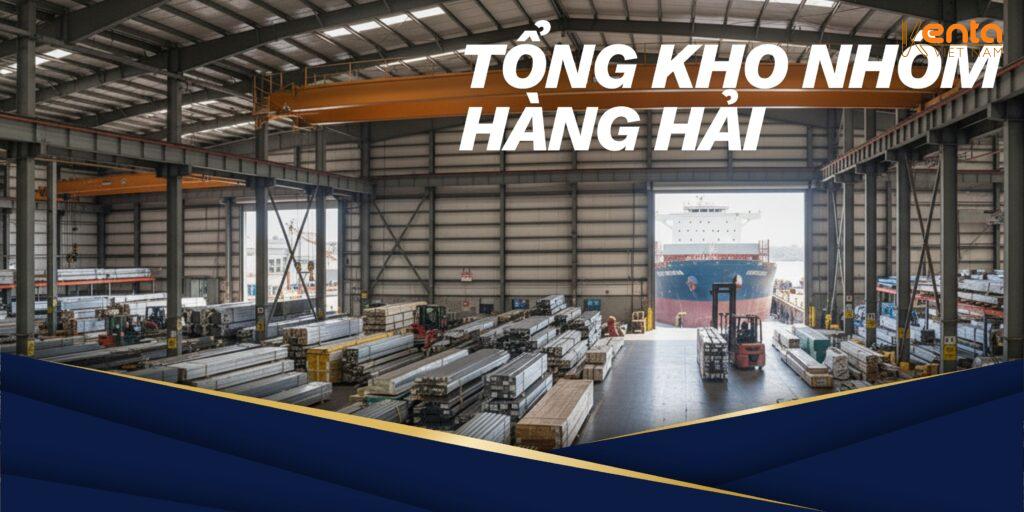 Tổng kho nhôm hàng hải