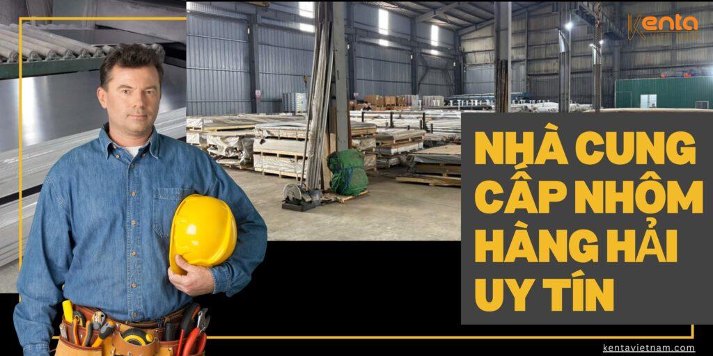 Nhà cung cấp nhôm hàng hải uy tín