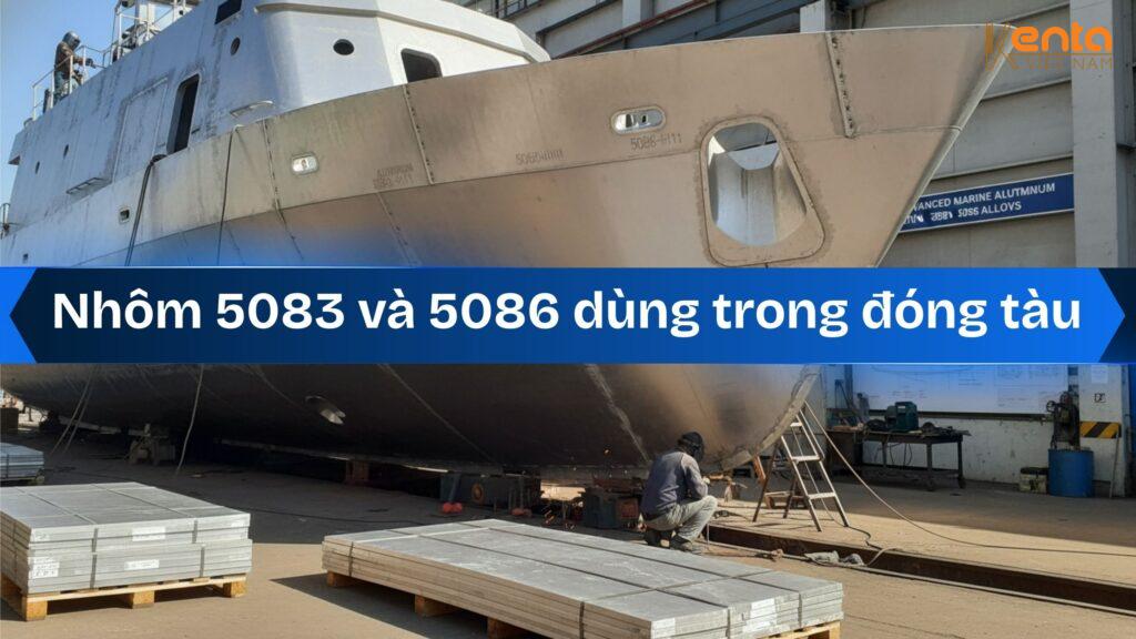 Nhôm 5083 và 5086 dùng trong đóng tàu